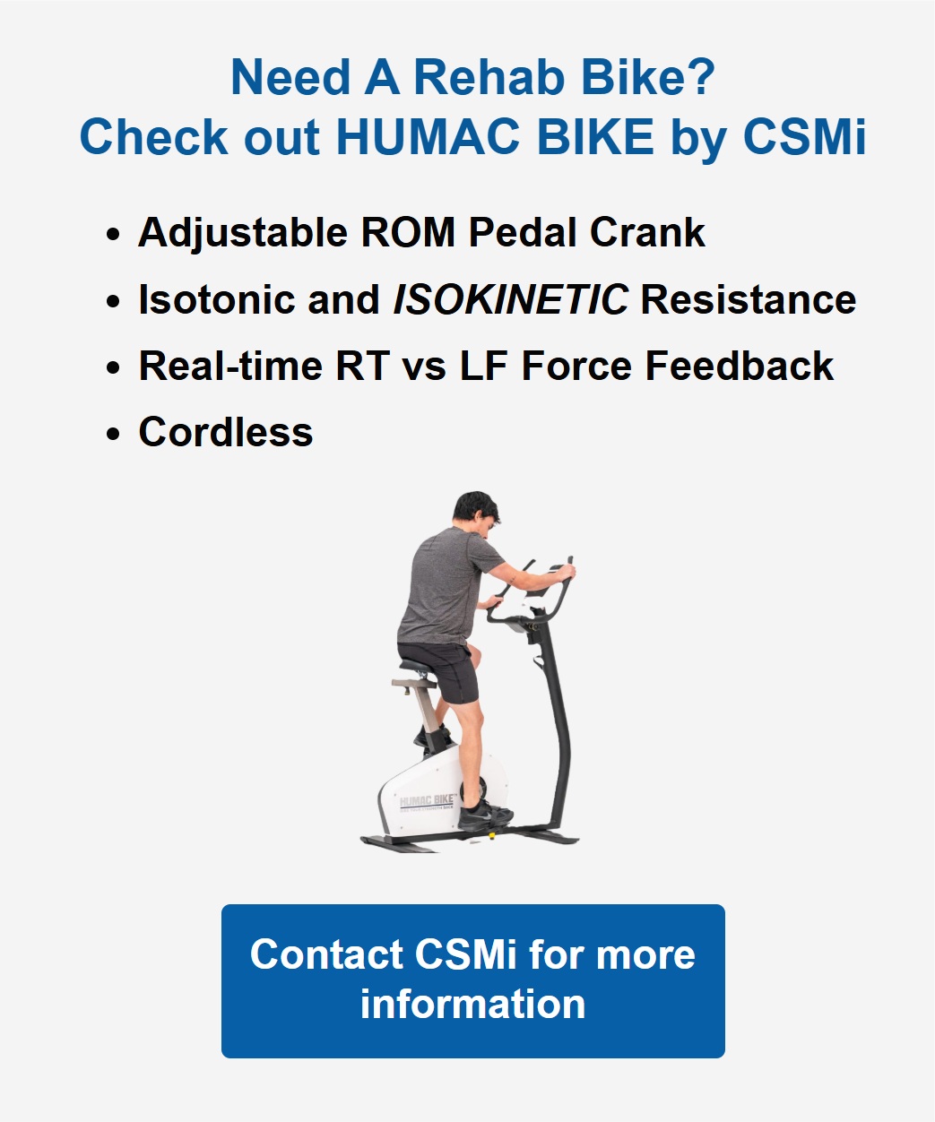 Reach out to sales about the HUMAC Bike